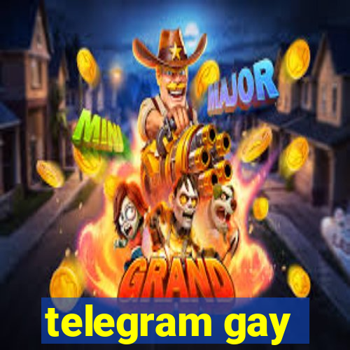 telegram gay